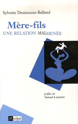 Mère-Fils - Une Relation Malmenée