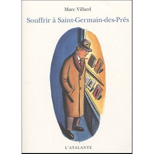 Souffrir À Saint-Germain-Des-Prés