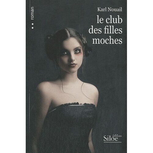 Le Club Des Filles Moches