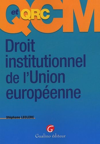 Qcm Et Qrc Droit Institutionnel De L'union Européenne