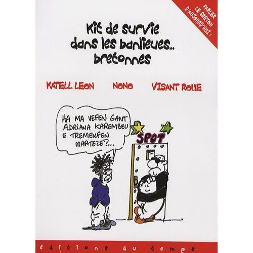 Kit De Survie Dans Les Banlieues Bretonnes
