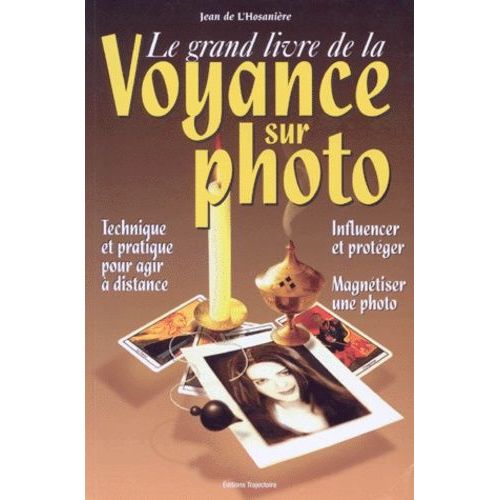 Le Grand Livre De La Voyance Sur Photo