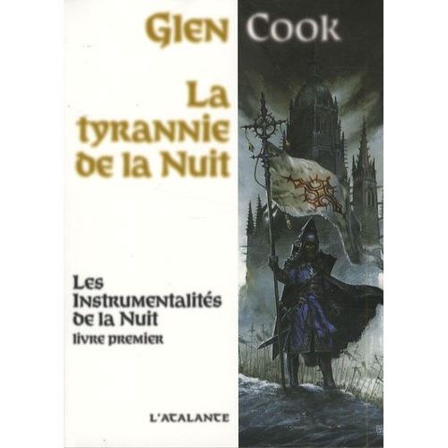 Les Instrumentalités De La Nuit - Tome 1 - La Tyrannie De La Nuit