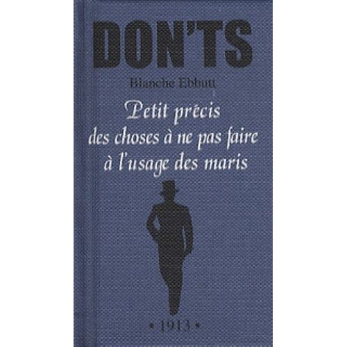 Don'ts - Petit Précis Des Choses À Ne Pas Faire À L'usage Des Maris