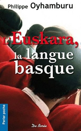 L'euskara, La Langue Basque