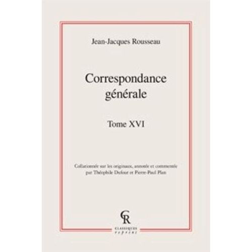 Correspondance Générale - Tome 16