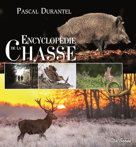 Encyclopédie De La Chasse