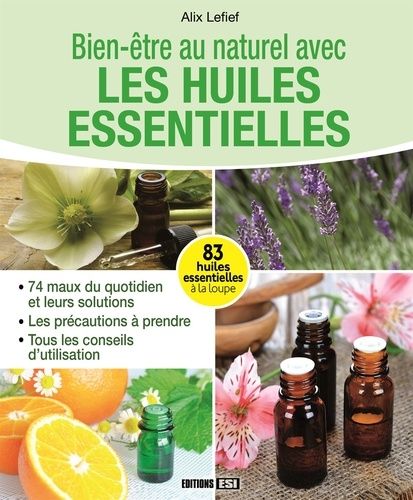 Bien-Être Au Naturel Avec Les Huiles Essentielles