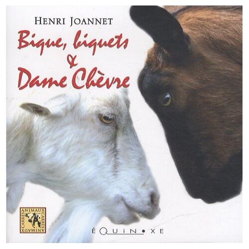 Bique, Biquets & Dame Chèvre