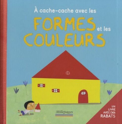 A Cache-Cache Avec Les Formes Et Les Couleurs