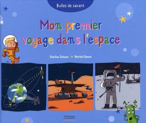 Mon Premier Voyage Dans L'espace