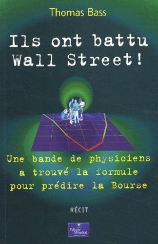 Ils Ont Battu Wall Street ! Une Bande De Physiciens A Trouvé La Formule Pour Prédire La Bourse