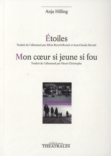 Etoiles - Mon Coeur Si Jeune Si Fou