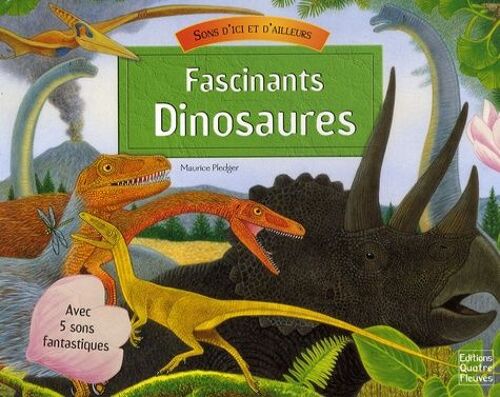 Fascinants Dinosaures