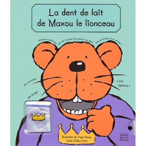 La Dent De Lait De Maxou Le Lionceau