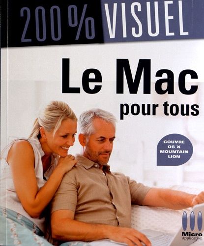 Le Mac Pour Tous Avec Os X Moutain Lion