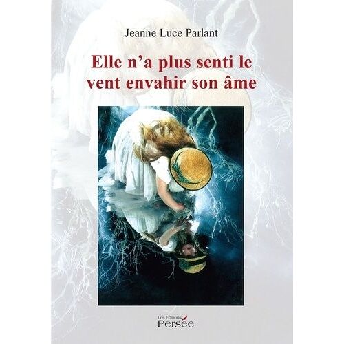 Elle N'a Plus Senti Le Vent Envahir Son Âme