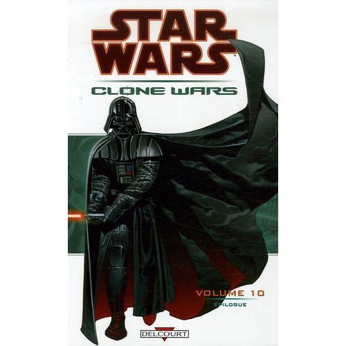 Star Wars, Clone Wars Episodes - Tome 10 - Epilogue