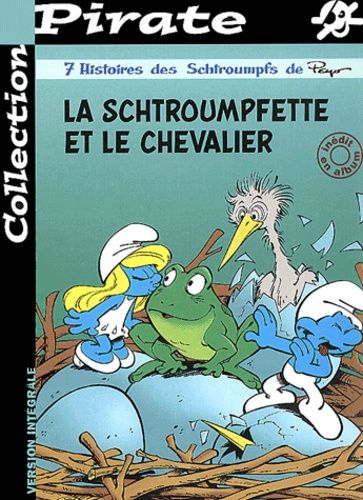 La Schtroumpfette Et Le Chevalier - Super Schtroumpf Contre Super Gargamel - La Petite Sirène Des Schtroumpfs - La Montagne Des Baisers - Le Grand Orchestre Des Schtroumpfs - Le Schtroumpf...