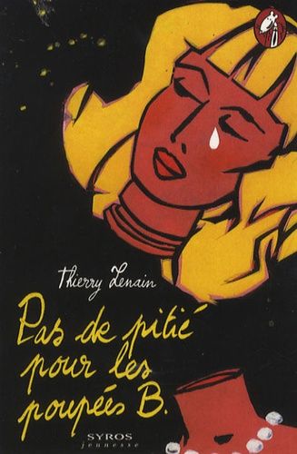 Pas De Pitié Pour Les Poupées B.