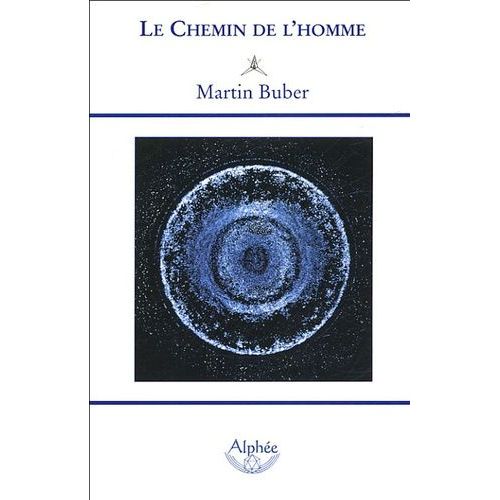 Le Chemin De L'homme - D'après La Doctrine Hassidique