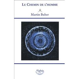 Le Chemin De L'homme - D'après La Doctrine Hassidique