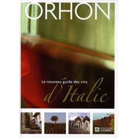 Le Nouveau Guide Des Vins D'italie