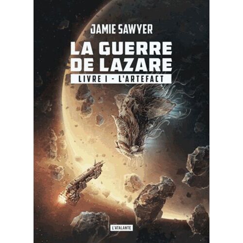 Lazare En Guerre - Tome 1 - L'artefact