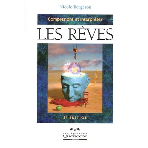 Comprendre Et Interpréter Les Rêves