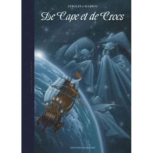 De Cape Et De Crocs Intégrale