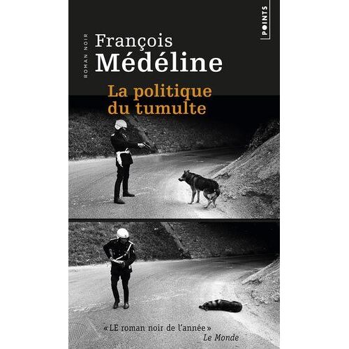 La Politique Du Tumulte