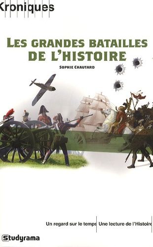 Les Grandes Batailles De L'histoire