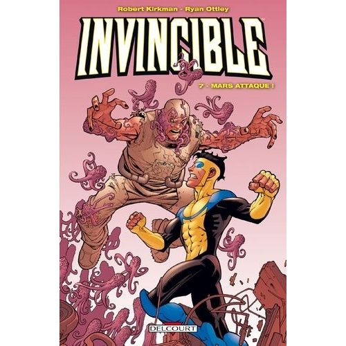 Invincible - Tome 7 - Mars Attaque !