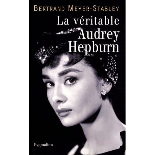 La Véritable Audrey Hepburn