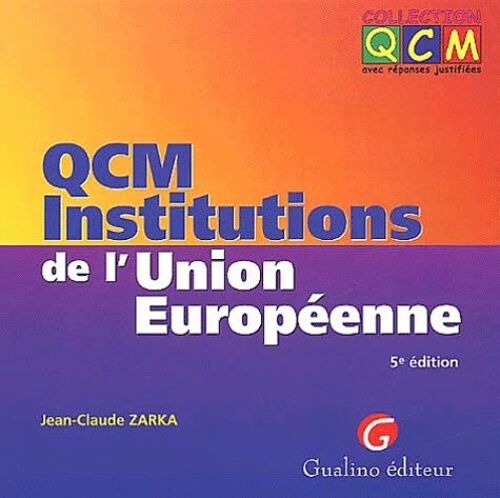 Qcm Institutions De L'union Européenne