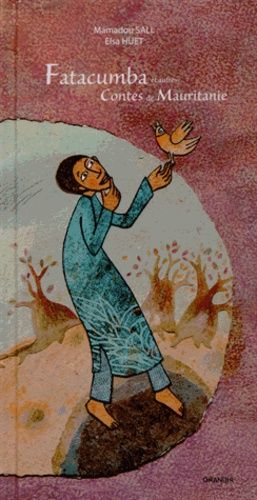 Fatacumba Et Autres Contes De Mauritanie