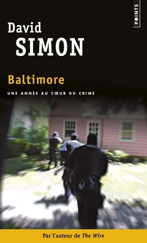 Baltimore - Une Année Au Coeur Du Crime