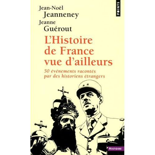L'histoire De France Vue D'ailleurs