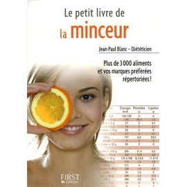 Le Petit Livre De La Minceur - Les Calories Des Aliments Du Quotidien - Edition 2006