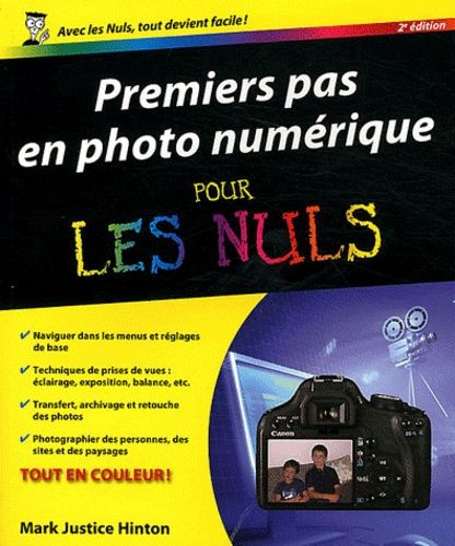 Premiers Pas En Photo Numérique Pour Les Nuls