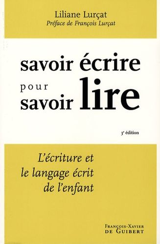 Apprendre À Lire En Écrivant - L'ecriture Et Le Langage Écrit De L'enfant