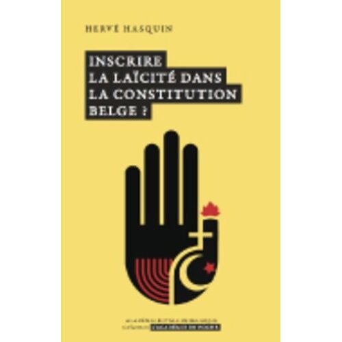 Inscrire La Laïcité Dans La Construction Belge ?