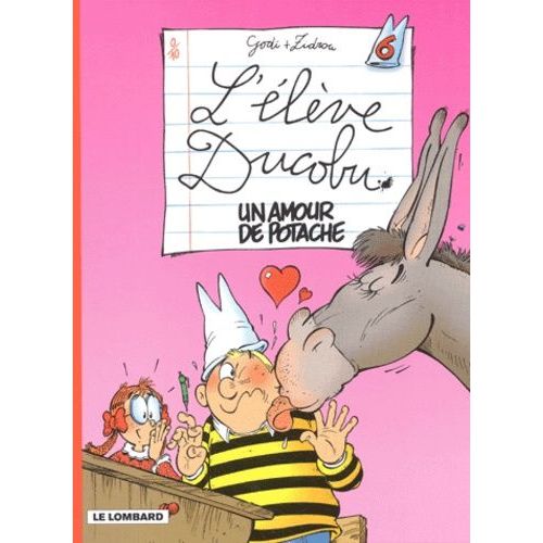 L'élève Ducobu Tome 6 - Un Amour De Potache
