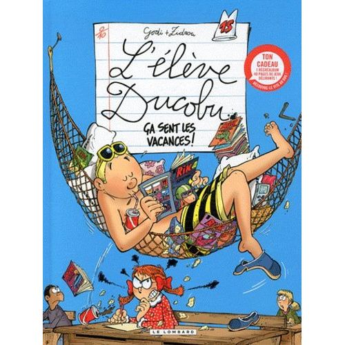L'élève Ducobu - Tome 15 - Ca Sent Les Vacances ! - Avec Récréalbum