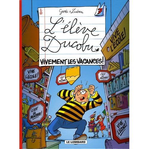 L'élève Ducobu Tome 7 - Vivement Les Vacances !