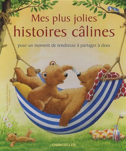Mes Plus Jolies Histoires Câlines - Pour Un Moment De Tendresse À Partager À Deux