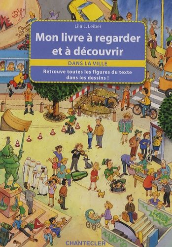 Mon Livre À Regarder Et À Découvrir - Dans La Ville