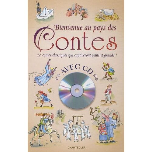 Bienvenue Au Pays Des Contes - (1 Cd Audio)