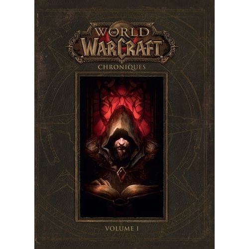 World Of Warcraft - Chroniques - Tome 1