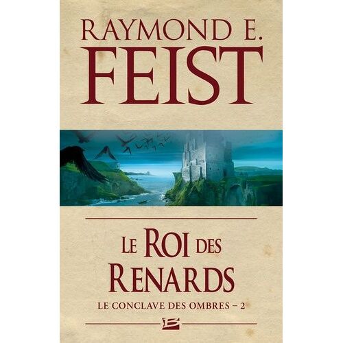 Le Conclave Des Ombres - Tome 2 - Le Roi Des Renards
